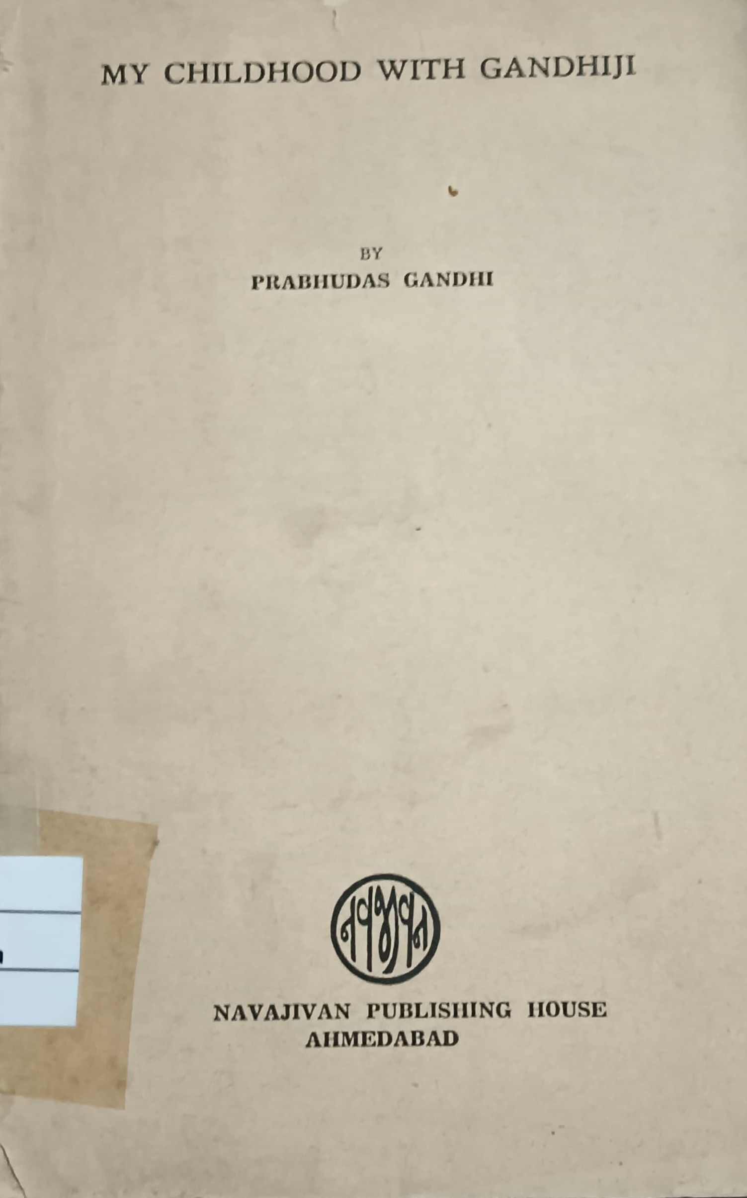 My Childhood with Gandhiji